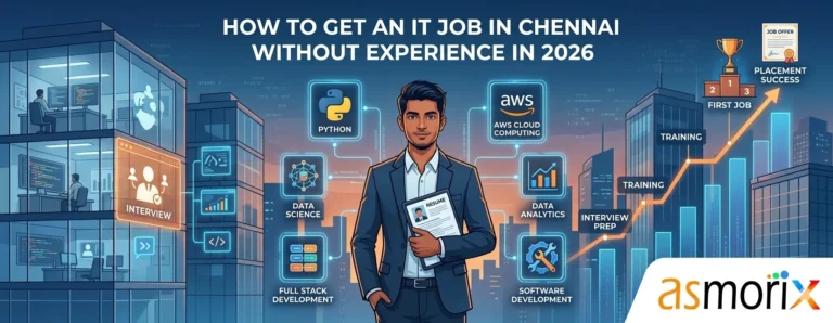 How to Get an IT Job in Chennai Without Experience in 2026